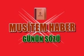 GÜNÜN SÖZÜ